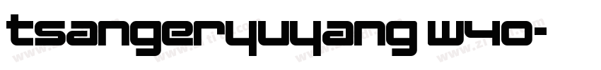 tsangeryuyang w40字体转换